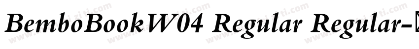BemboBookW04 Regular Regular字体转换
